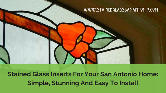 Stained Glass Inserts San Antonio