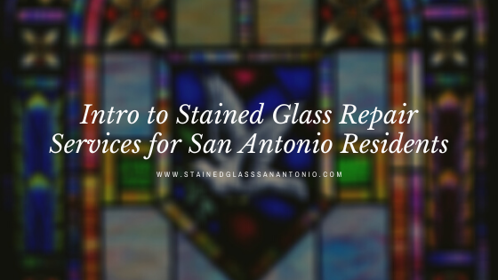san antonio stained glass repair experts