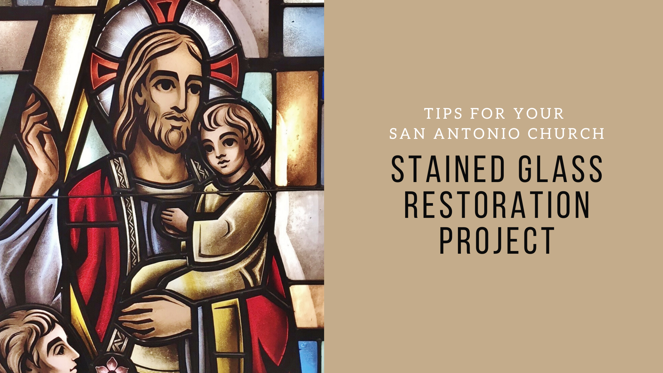tips san antonio church stained glass restoration project